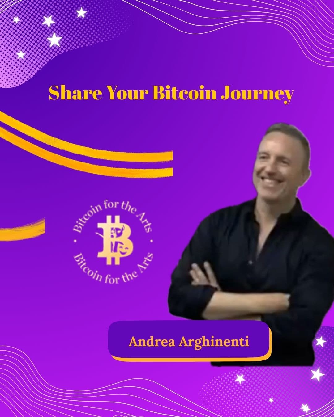 Share Your Bitcoin Journey: Episode 1 – Andrea Arghinenti’s Sovereign Renaissance